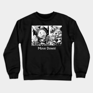 Wonderland - Tea Party - Move Down - White Outlined Version Crewneck Sweatshirt